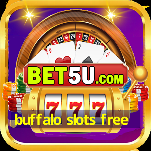 buffalo slots free